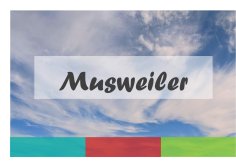 Schriftzug Musweiler